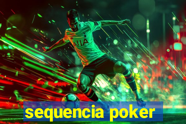 sequencia poker